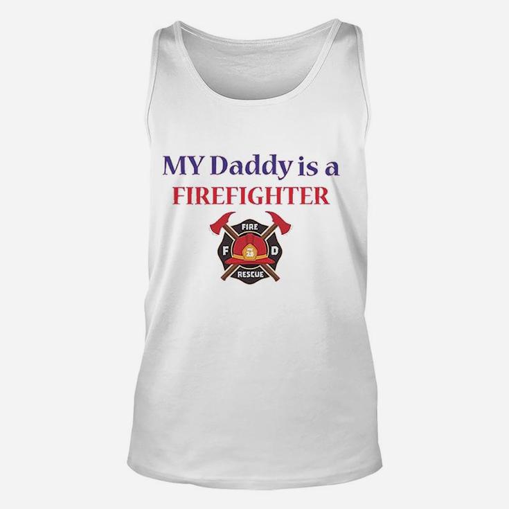Baby Bodysuit My Daddy Is A Firefighter Fireman Dad Unisex Tank Top