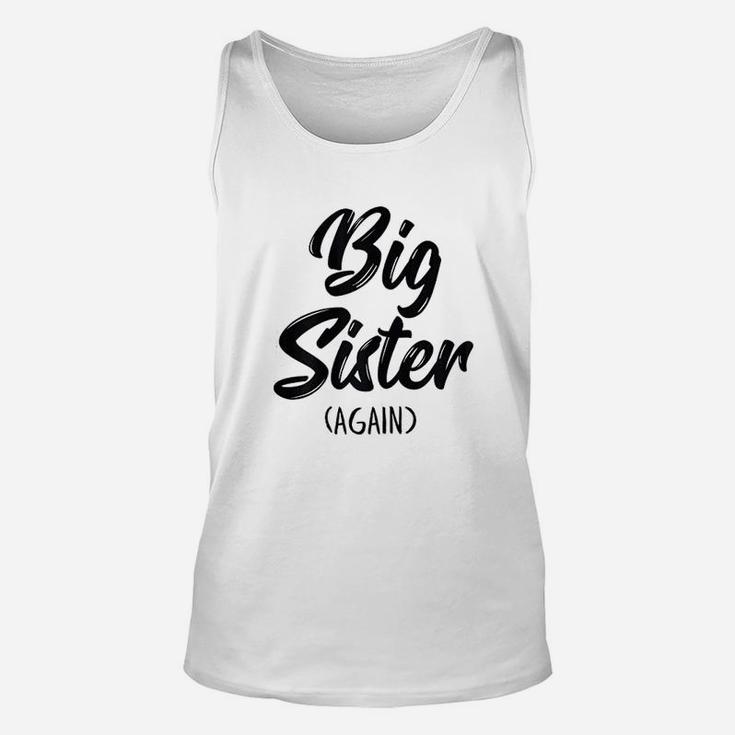 Big Sister Again For Girls Kids Toddler Gift Big Sis Unisex Tank Top