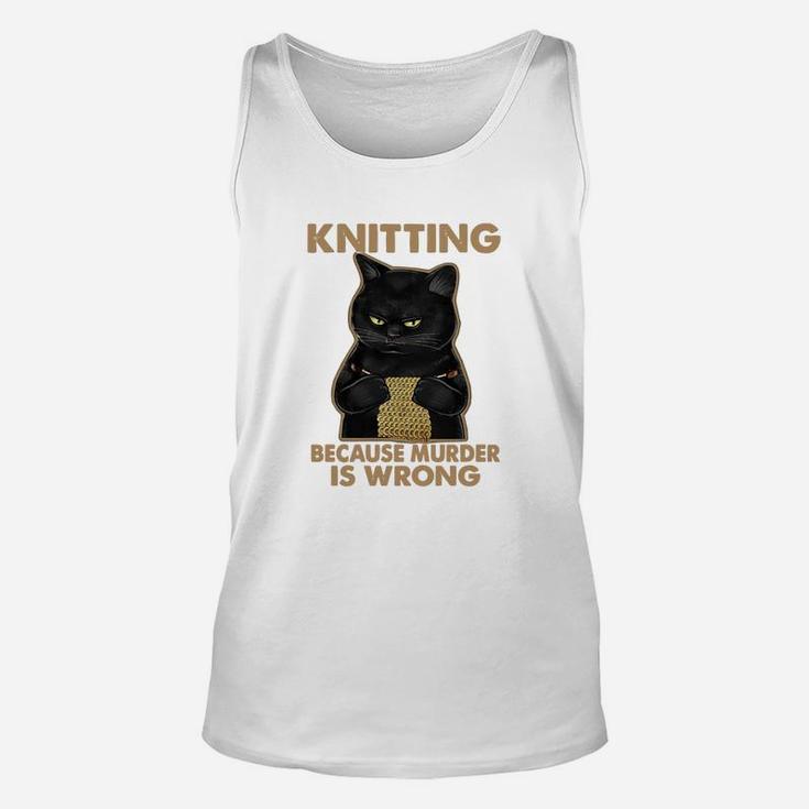 Black Cat Knitting Because Murder Is Wrong Unisex Tank Top
