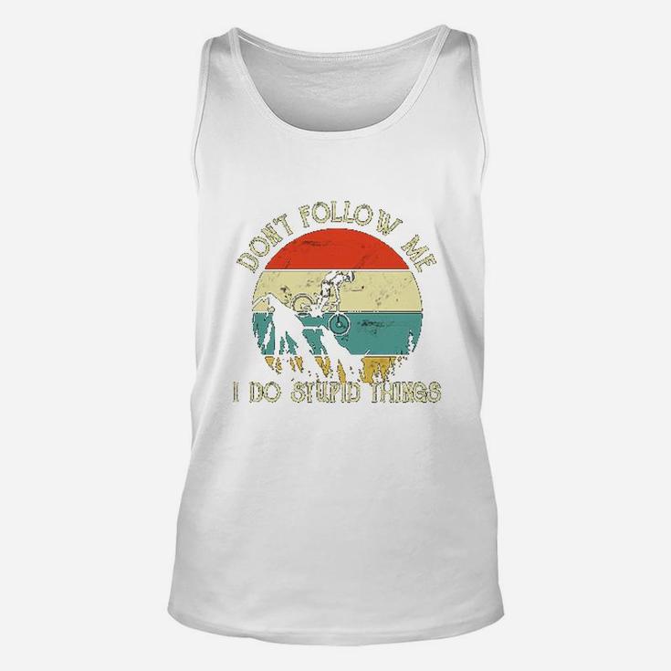 Cycling Dont Follow Me I Do Stupid Things Unisex Tank Top