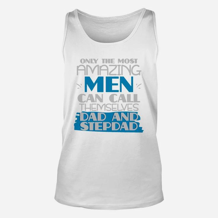 Dad Stepdad Father Amazing Men Fathers Day Shirt Unisex Tank Top