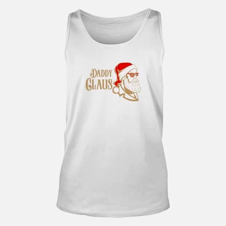 Daddy Claus Cool Crazy Christmas Santa Shirt For Dad Unisex Tank Top