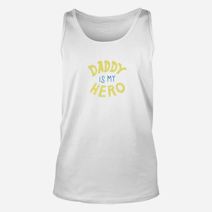 Daddy Is My Hero Awesome Fathers Day Premium Unisex Tank Top