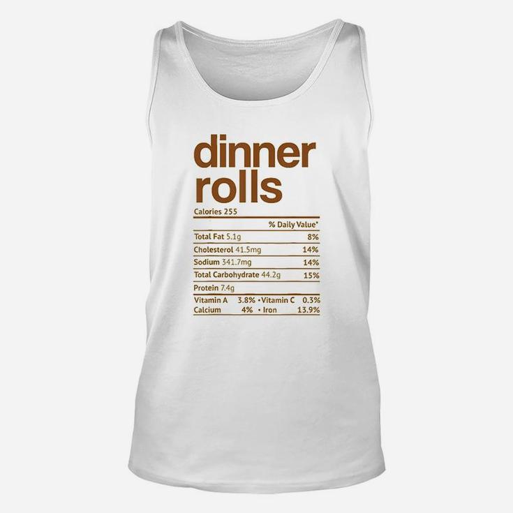 Dinner Rolls Nutrition Facts Funny Thanksgiving Christmas Unisex Tank Top