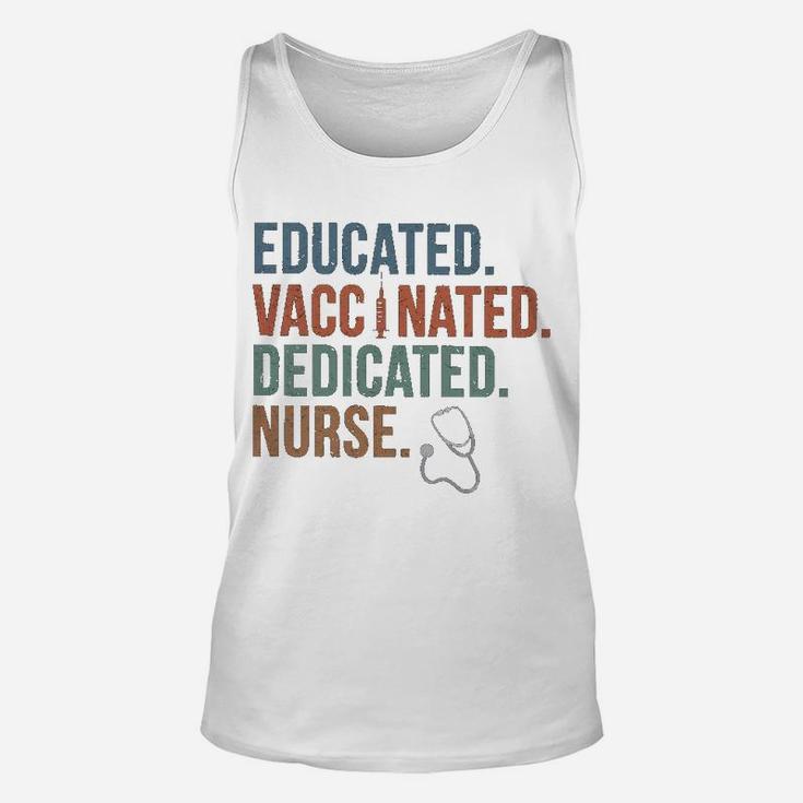 Educated Vaccinated Dedicated Nurse Unisex Tank Top