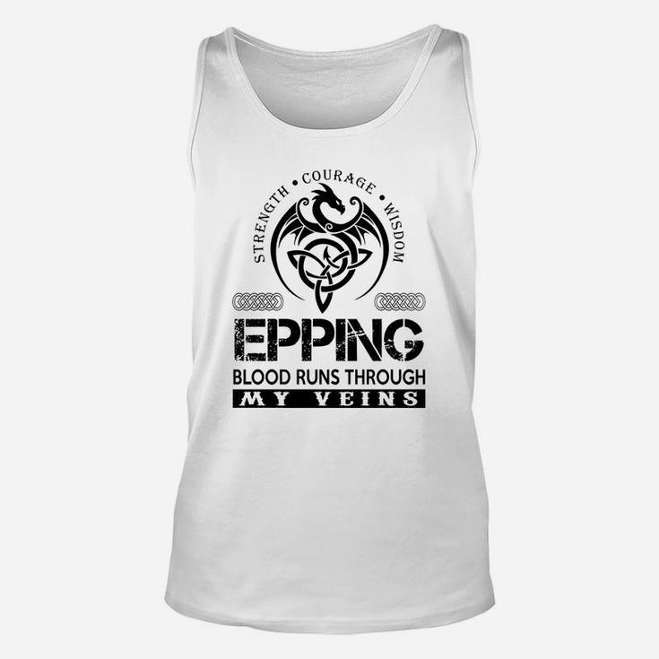 Epping Shirts - Epping Blood Runs Through My Veins Name Shirts Unisex Tank Top