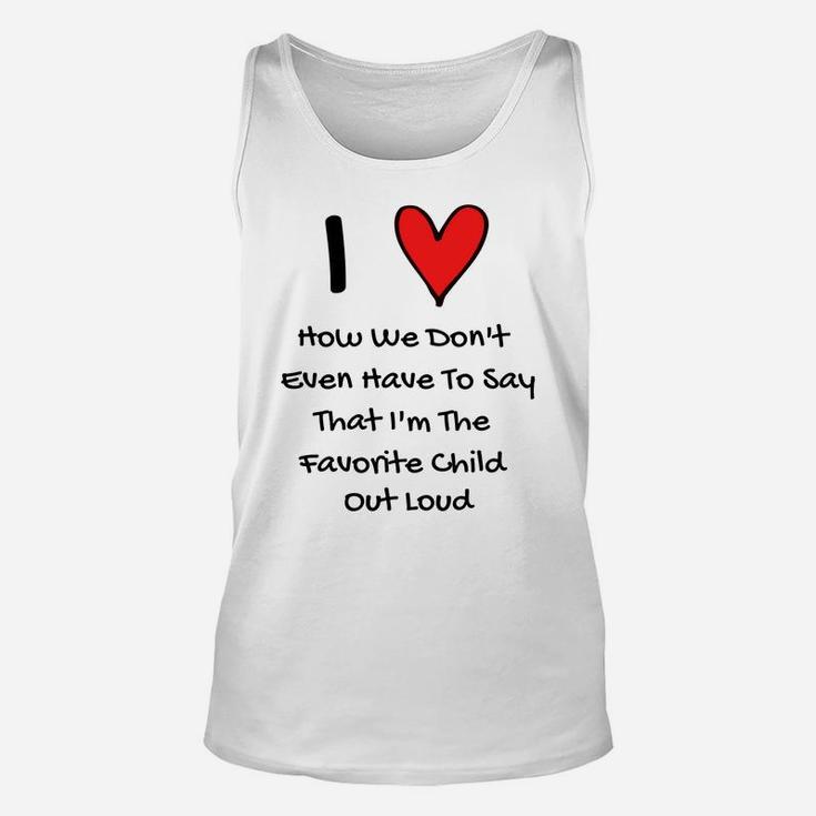 Funny Family Gif For Mom Dad Kid Son Daughter Unisex Tank Top