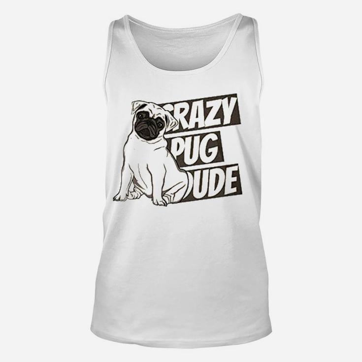 Funny Pug Lover Crazy Pugs Unisex Tank Top