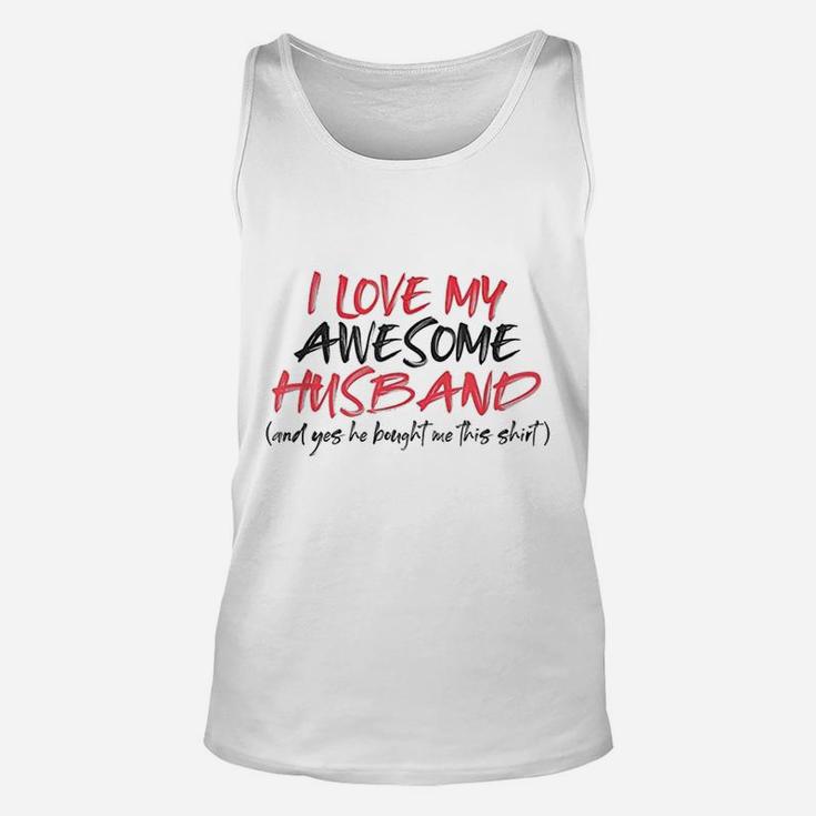 Funny Valentines Day Wife I Love My Awesome Husband Unisex Tank Top