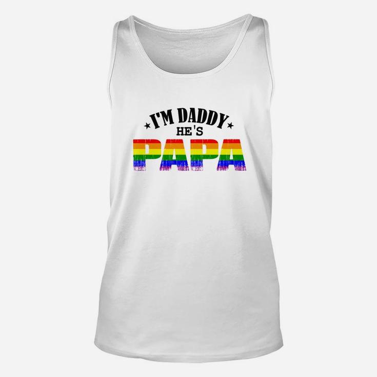 Gay Im Daddy Hes Papa, dad birthday gifts Unisex Tank Top