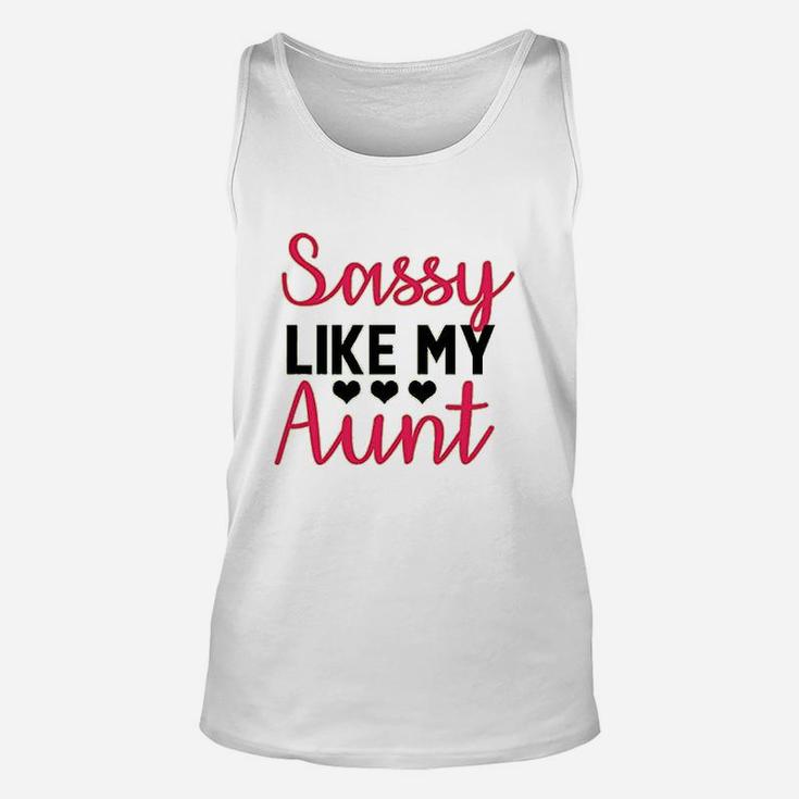 Girls Cute Family Sassy Like My Aunt Aunt Gift Funny Unisex Tank Top