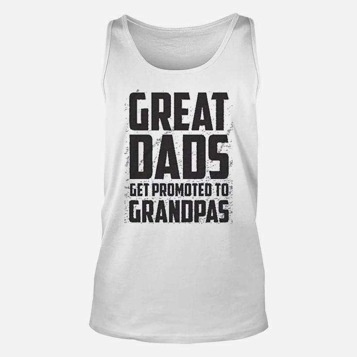 Grandparent Great Dads Get Promoted To Great Grandpa Unisex Tank Top