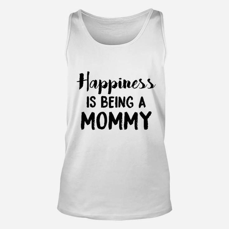 Happiness Is Being A Mommy Funny Family Unisex Tank Top