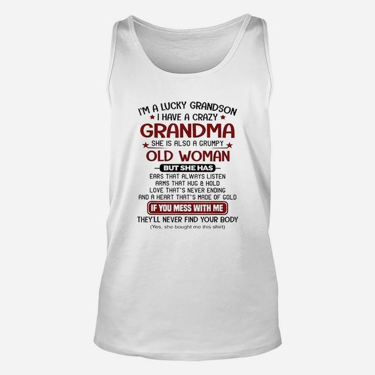 I Am A Lucky Grandson I Have A Crazy Grandma Grumpy Unisex Tank Top