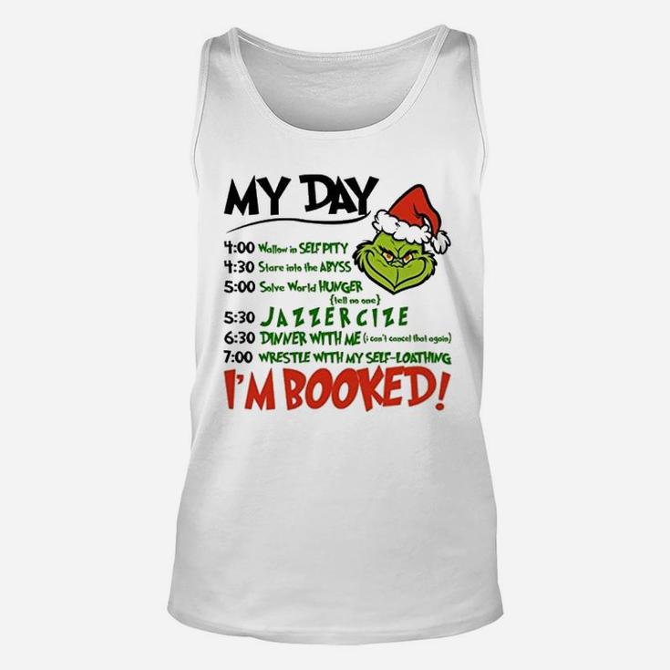 I Am Booked Grinch Schedule Unisex Tank Top
