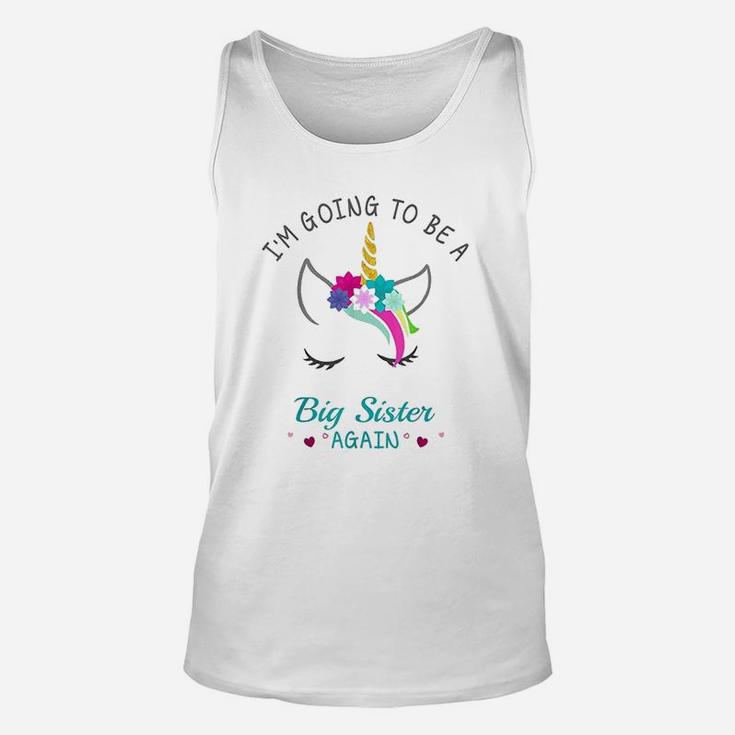 I Am Going To Be A Big Sister Again Unicorn For Girls Unisex Tank Top