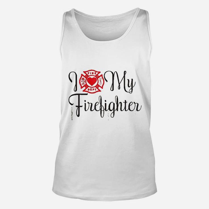 I Love My Firefighter Funny Wife Saying About Husband Unisex Tank Top