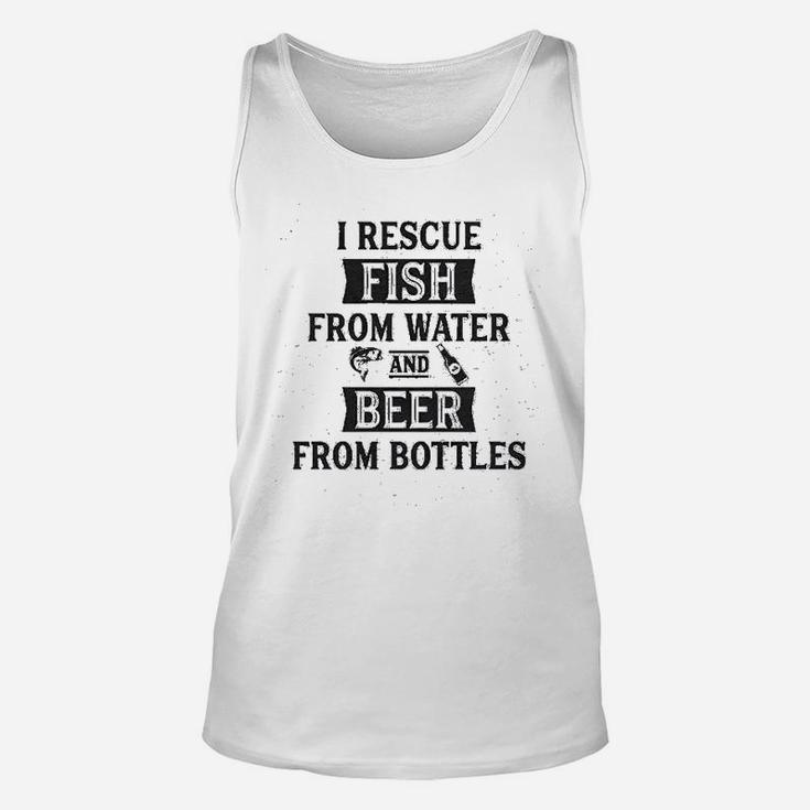 I Rescue Fish From Water And Beer From Bottles Funny Fishing Drinking Unisex Tank Top