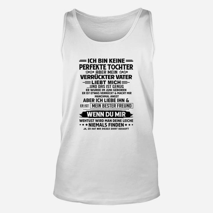 Ich Bin Keine Perfeckte Tochter Unisex TankTop