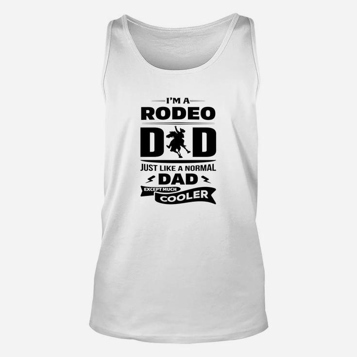 I'm A Rodeo Dad Unisex Tank Top