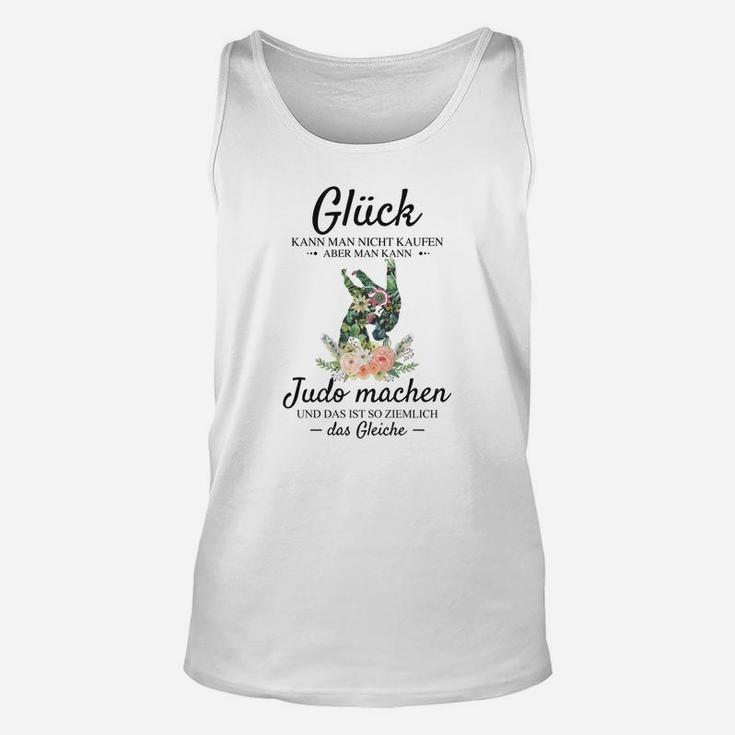 Judo Spruch Unisex TankTop für Herren, Sportmotiv Glück & Judo Vergleich