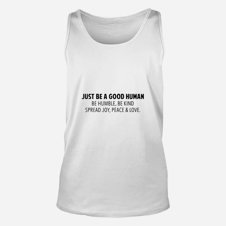 Just Be A Good Human Unisex Tank Top