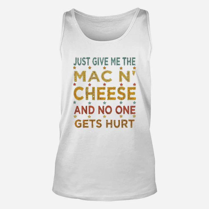 Just Give Me The Mac And Cheese Thanksgiving Christmas Funny Unisex Tank Top