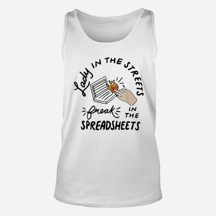 Lady In The Streets Freak In The Spreadsheets Funny Unisex Tank Top