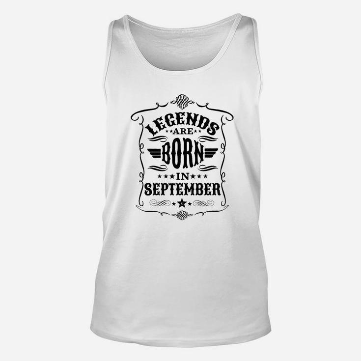 Legends Are Born In September Black Text Unisex Tank Top