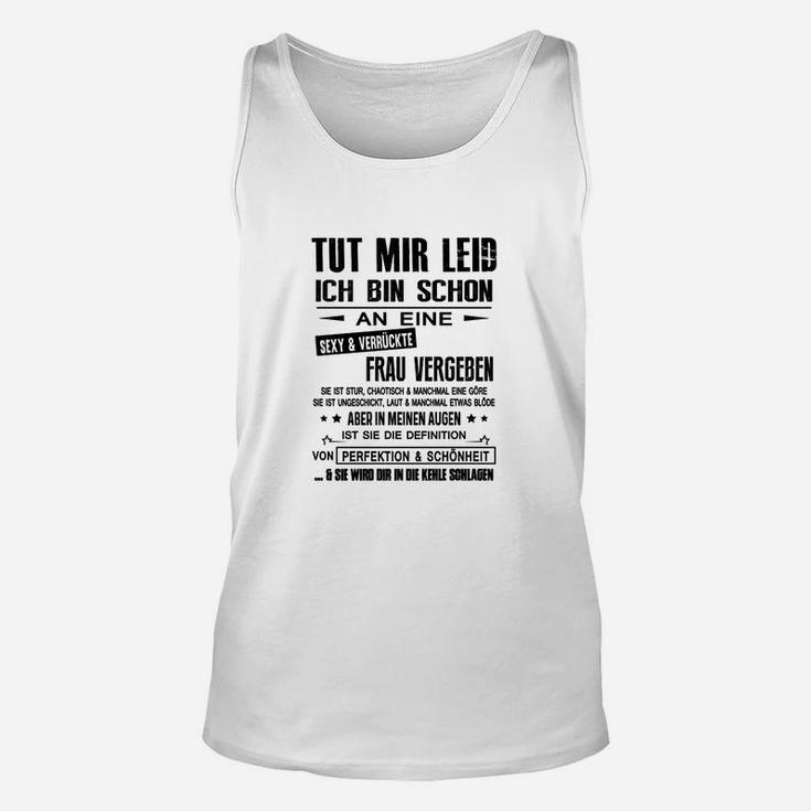 Lustiges Herren Unisex TankTop 'Verrückte Frau Vergeben' Spruchmotiv