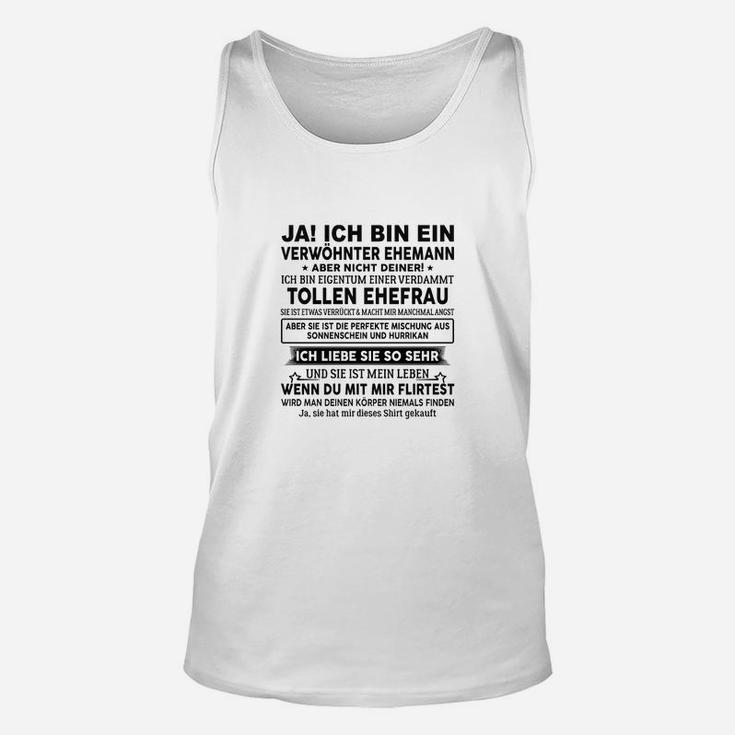 Lustiges Verwöhnter Ehemann Unisex TankTop, Statement von Toller Ehefrau