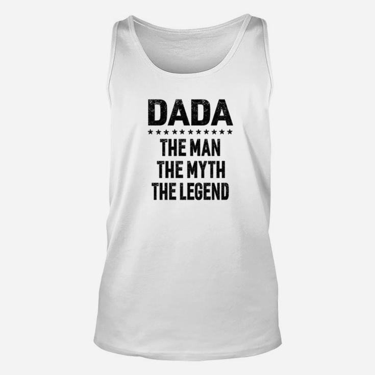 Mens Dada The Man The Myth The Legend Fathers Day Gift Men Tshi Unisex Tank Top