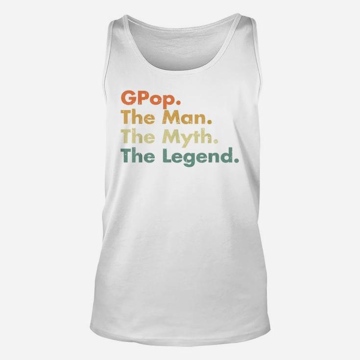 Mens Gpop Man Myth Legend Father Dad Uncle Gift Idea s Unisex Tank Top