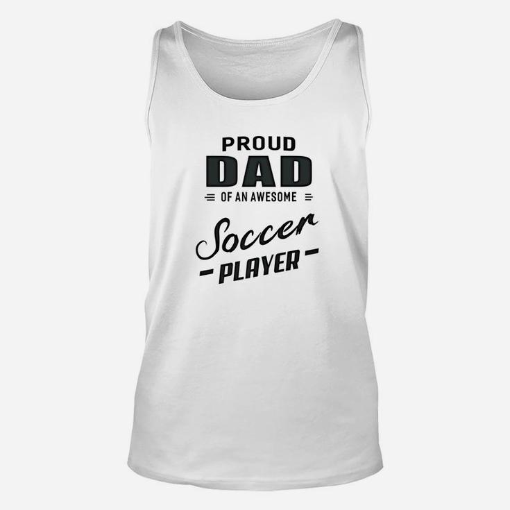 Mens Proud Dad Of An Awesome Water Soccer For Men Unisex Tank Top