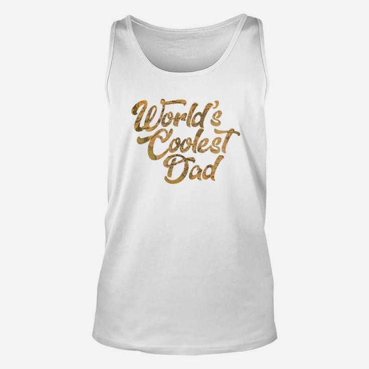 Mens Worlds Coolest Dad Gift Greatest Best Ever Papa Unisex Tank Top