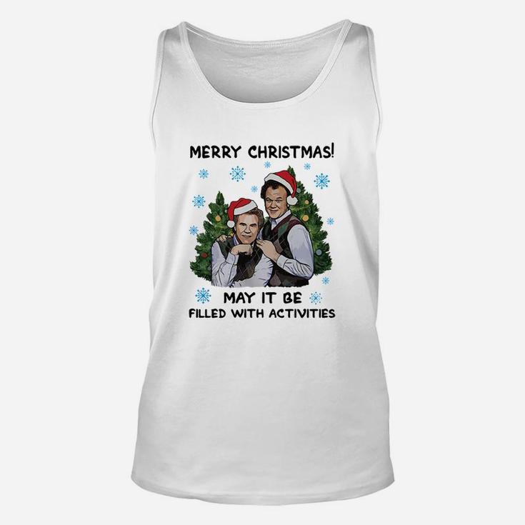 Merry Christmas May It Be Filled With Activities Step Brothers Shirt Unisex Tank Top