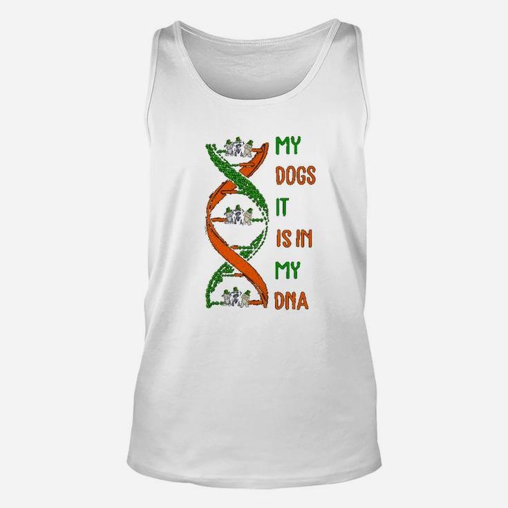 My Dogs It Is In My Dna Unisex Tank Top