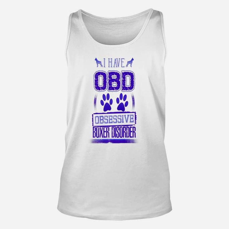 Obsessive Boxer Disorder Funny Boxer Dogs Unisex Tank Top