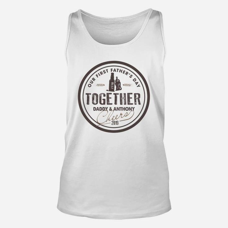 Our First Fathers Day Together Unisex Tank Top