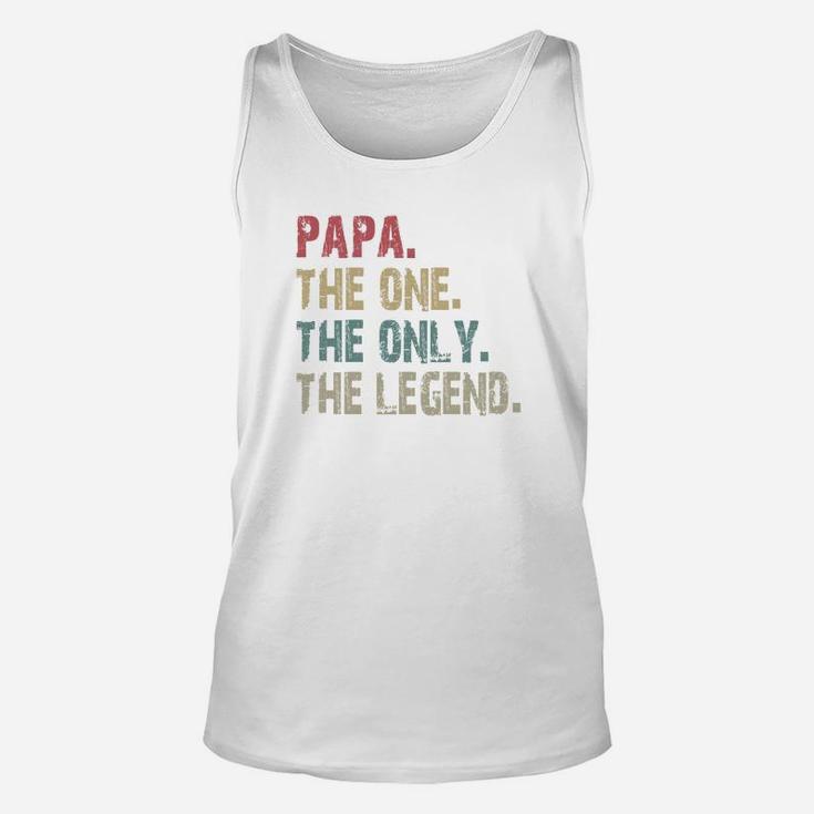 Papa The One The Only The Legend Shirt Unisex Tank Top