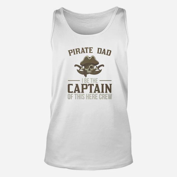 Pirate Dad I Be The Captain Of This Crew Unisex Tank Top