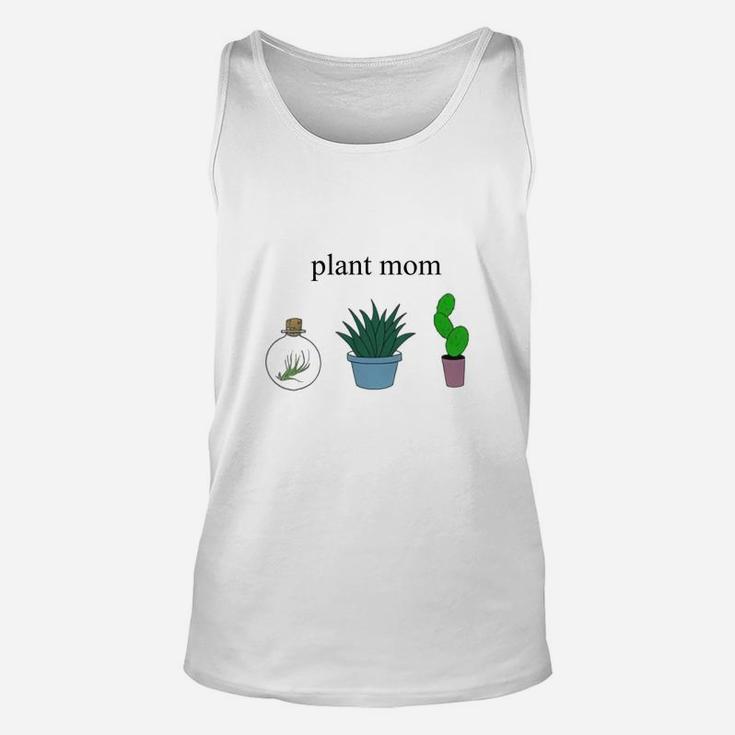 Plant Mom Lovely Planting Trees Lovers Mothers Day Unisex Tank Top