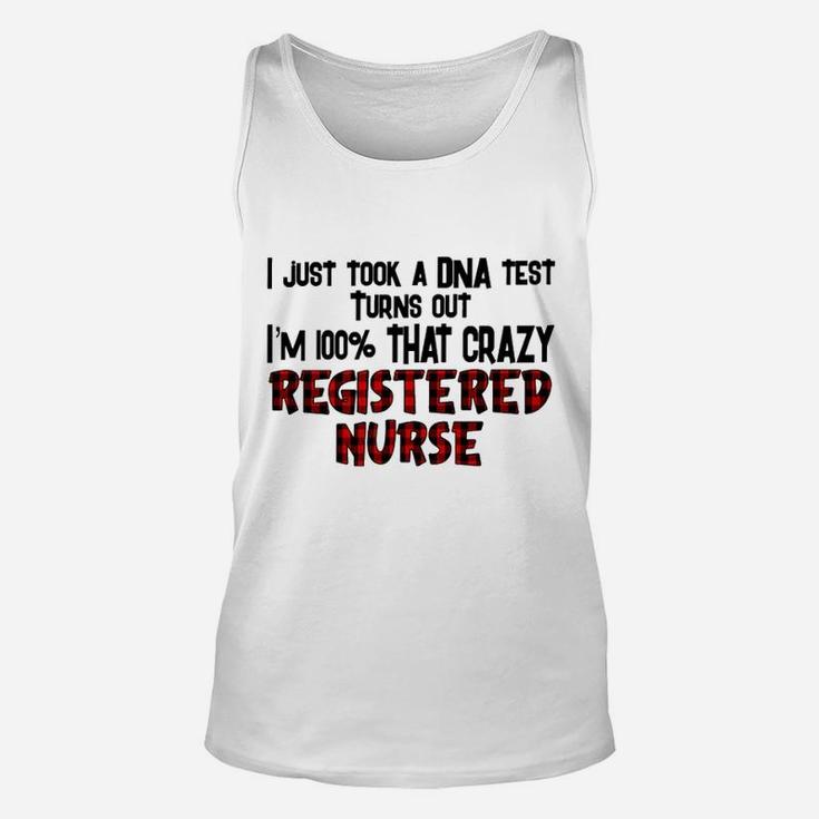 Registered Nurse I Just Took A Dna Test Unisex Tank Top
