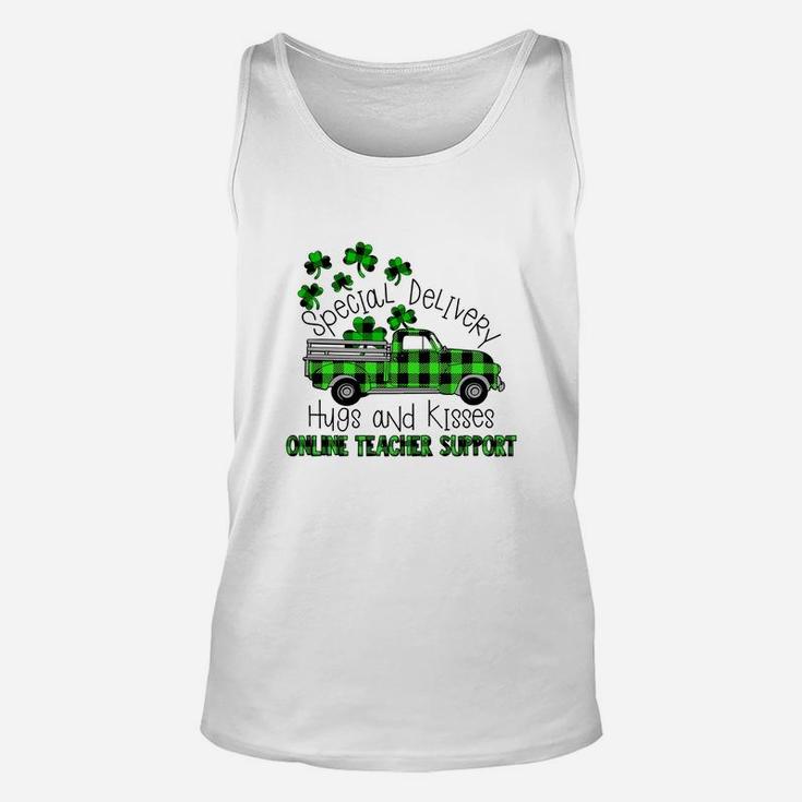 Special Delivery Hugs And Kisses Online Teacher Support St Patricks Day Teaching Job Unisex Tank Top
