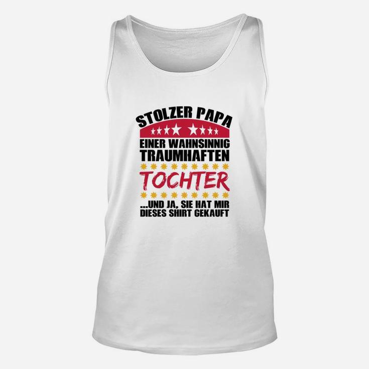 Stolzer Papa Unisex TankTop, Lustiges Tochter Vater Geschenk