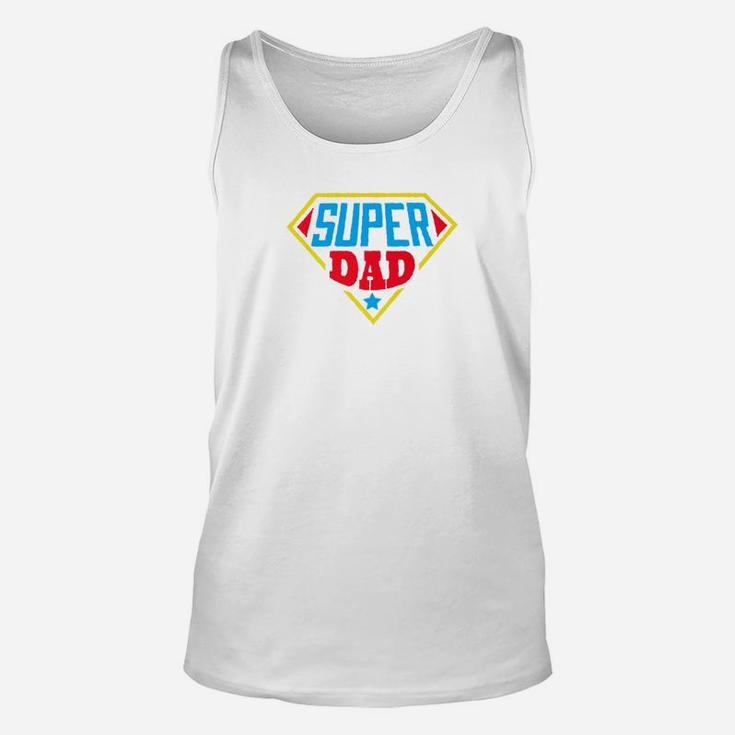 Super Dad Fathers Day Funny Gifts For Dad Unisex Tank Top