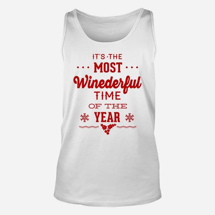 The Most Wine Derful Time Of The Year Funny Xmas Unisex Tank Top