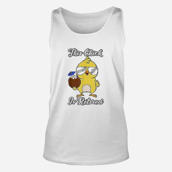 This Chick Is Retired Retirement Pension Chicken Gift Unisex Tank Top
