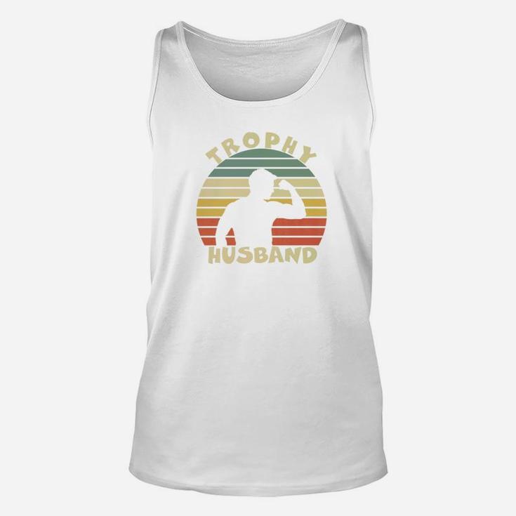 Trophy Husband Shirt Funny For Cool Father Dad Or Pa Premium Unisex Tank Top