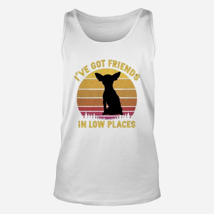Vintage Chihuahua I Have Got Friends In Low Places Dog Lovers Unisex Tank Top
